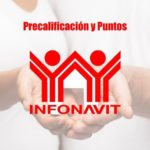 Cuantos puntos Infonavit necesito para el crédito de una casa